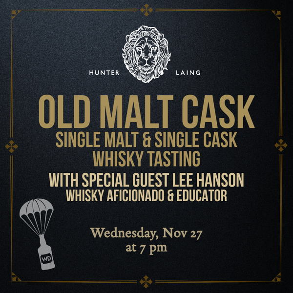 Hunter Laing Old Malt Cask Tasting With Lee Hanson