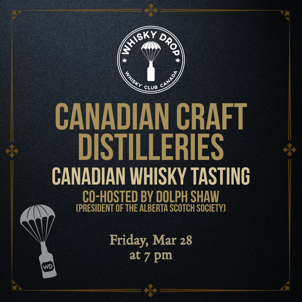 Canadian Craft Distillery Tasting With Dolph Shaw